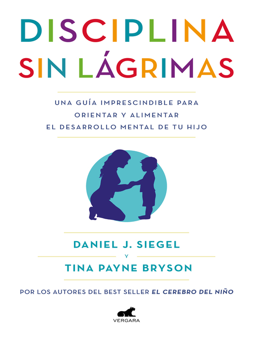 Title details for Disciplina sin lágrimas by Daniel J. Siegel - Wait list